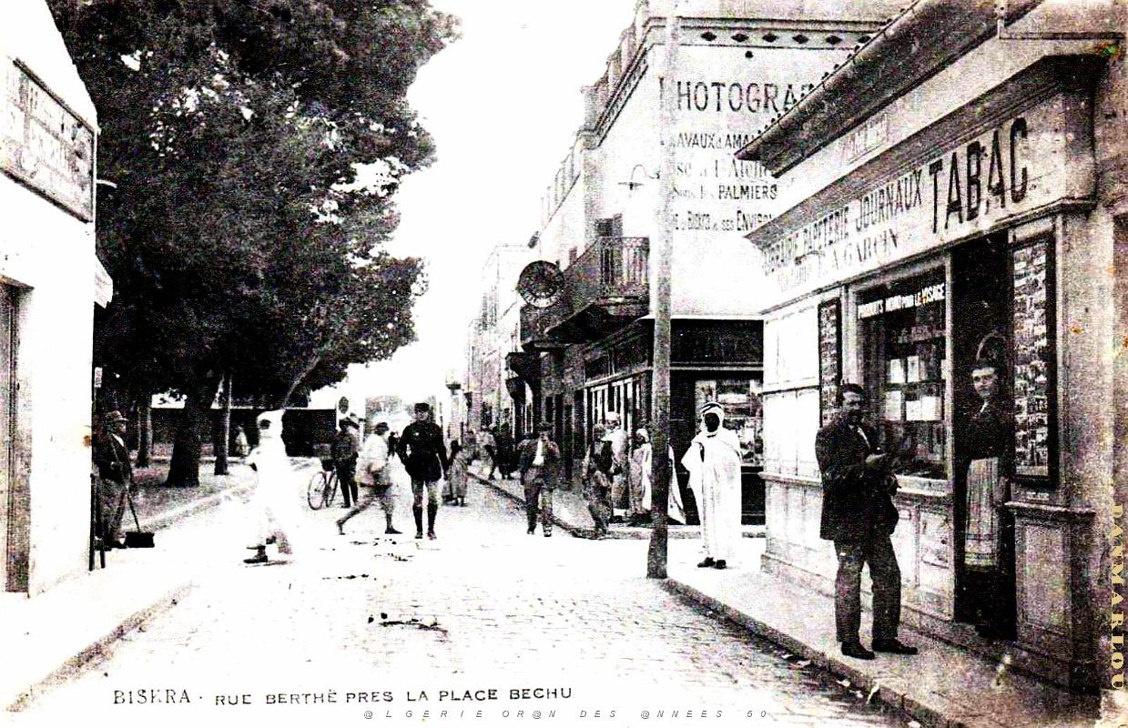 Biskra - Rue Berthe pres Place Bechu.jpg